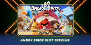 Angry Birds Slot Game Quay Hu Sieu Hap Dan 2026