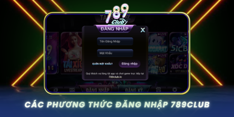 Cac Phuong Thuc Dang Nhap 789Club