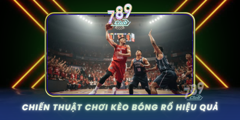 Chien Thuat Choi Keo Bong Ro Hieu Qua