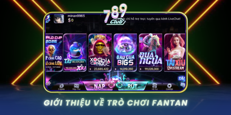 Gioi Thieu Ve Tro Choi Fantan