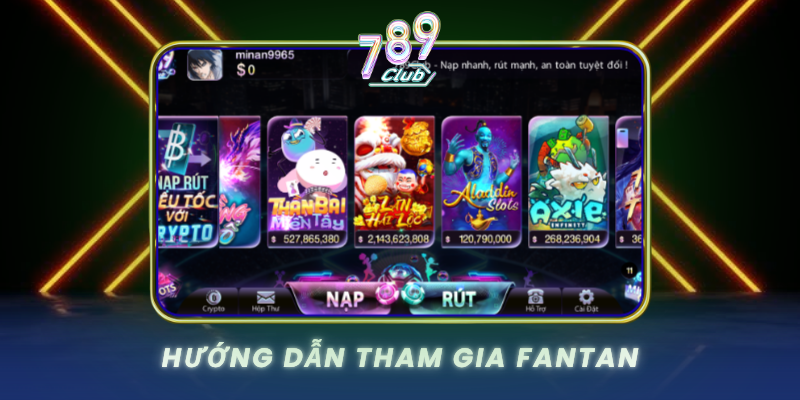 Huong Dan Tham Gia Fantan