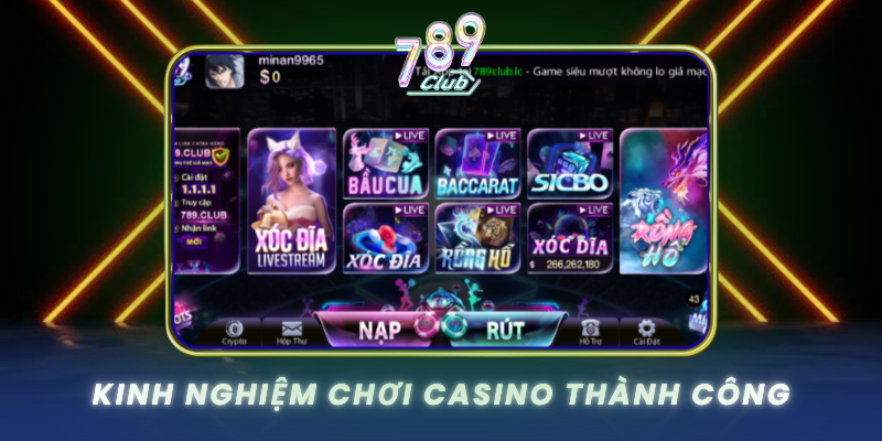 Kinh Nghiem Choi Casino Thanh Cong