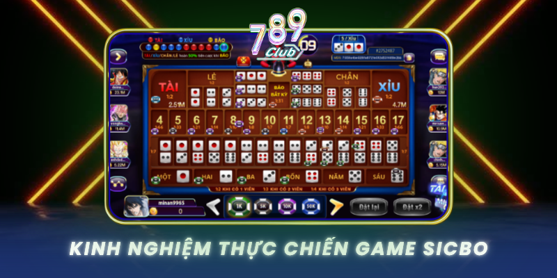 Kinh Nghiem Thuc Chien Game Sicbo