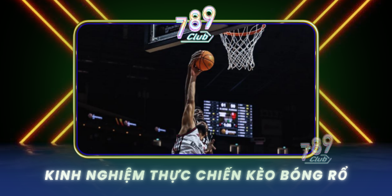 Kinh Nghiem Thuc Chien Keo Bong Ro