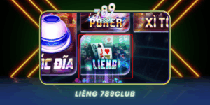 Lieng 789Club Trai Nghiem Game Bai Dan Gian Dinh Cao