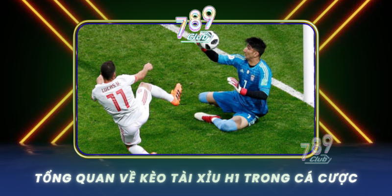 Tong Quan Ve Keo Tai Xiu H1 Trong Ca Cuoc