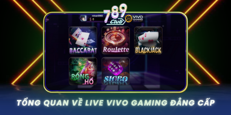 Tong Quan Ve Live Vivo Gaming Dang Cap
