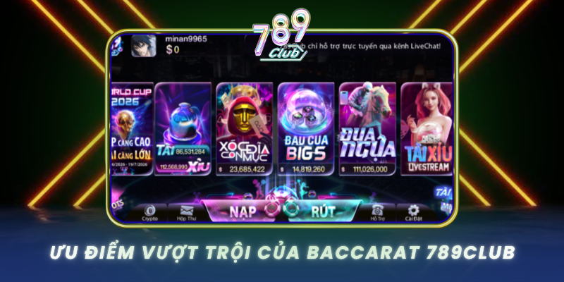 Uu Diem Vuot Troi Cua Baccarat 789Club